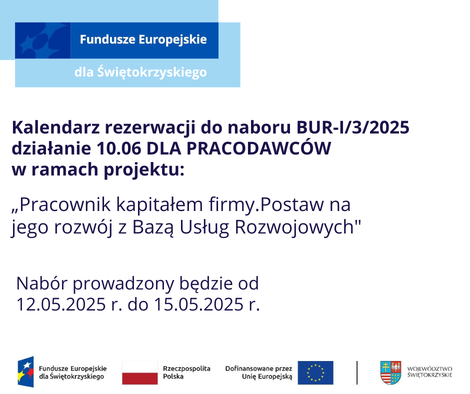 Zdjęcie artykułu Kalendarz rezerwacji do naboru BUR-I/3/2025 działanie 10.06 DLA PRACODAWCÓW – START godz. 8.00