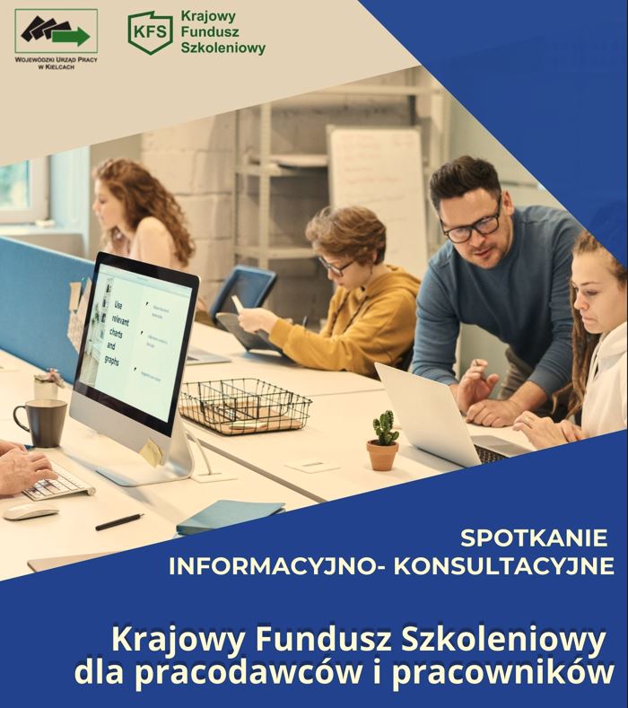 Obrazek dla: Wojewódzki Urząd Pracy w Kielcach zaprasza do udziału w spotkaniu informacyjno - konsultacyjnym, dotyczącym Krajowego Funduszu Szkoleniowego