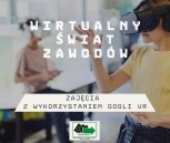Obrazek dla: Zawody w wirtualnym świecie  - nauka przez zabawę z okularami VR